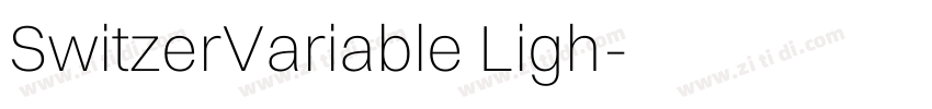 SwitzerVariable Ligh字体转换